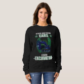 Excavator excavator driver vehicles construction s sweatshirt (Vorne ganz)