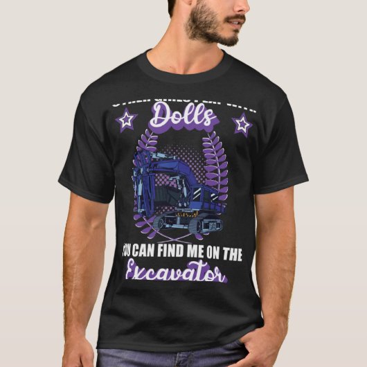 Excavator excavator driver vehicles construction s T-Shirt (Vorderseite)