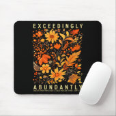 Exceedingly Abundantly - Ephesians 3_20 Christian Mousepad (Mit Mouse)