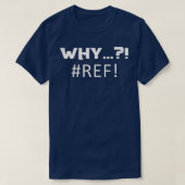 Excel-Fehler in der Rechnungslegung 8 T-Shirt (Design vorne)