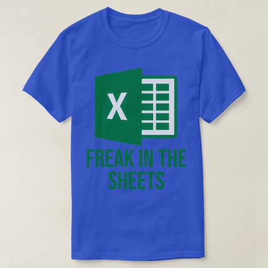 Excel Freak in den Sheets Funny Excel Design T-Shirt (Design vorne)