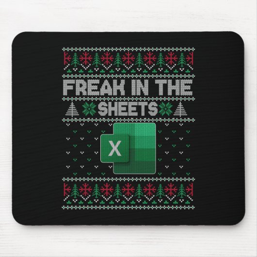 Excel Freak In The Sheets Spreadsheet Ugly Sweater Mousepad (Vorne)