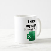 Excel Ich kenne meinen Sheet Spreadsheet Nerd Cowo Kaffeetasse (VorderseiteRechts)