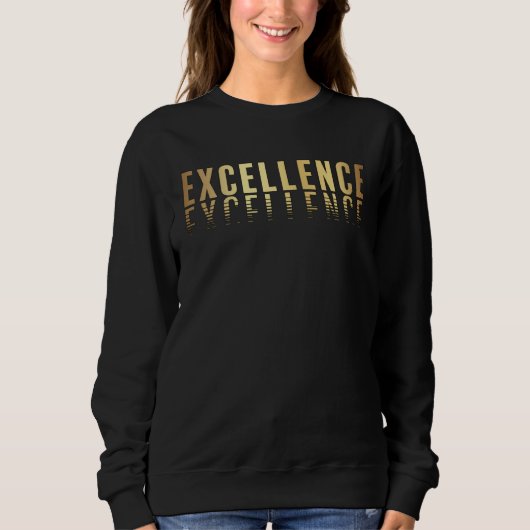 Excellence Sweatshirt (Vorderseite)