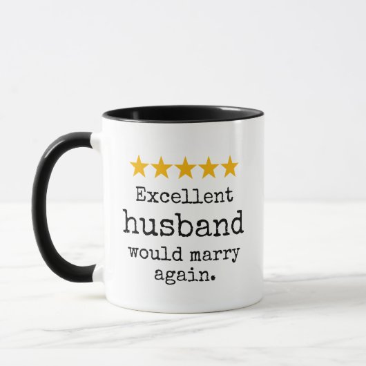 Excellent Husband Would Marry Again Funny  Tasse (Links)