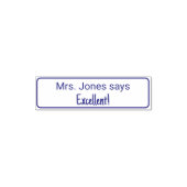 Excellent Job! and Teacher's Name Text Template Permastempel (Design)