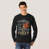Excuse Me Your Birdfeeder Is Empty Squirrel Bird F T-Shirt (Vorne ganz)