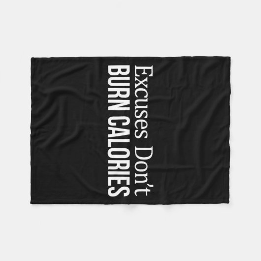 Excuses Don't Burn Calories - Fleecedecke (Vorderseite (Horizontal))