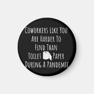 Exemplare von Kollegen wie Sie sind schwerer zu fi Magnet