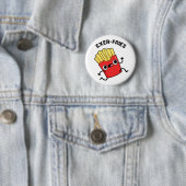 Exer-Pommes Funny Fries Puns Button (Beispiel)