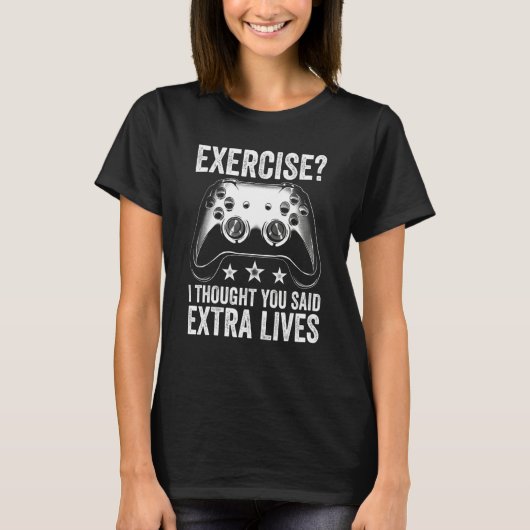 Exercise I Thought You Said Extra Lives Controller T-Shirt (Vorderseite)