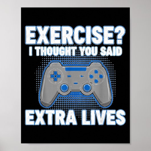 Exercise I Thought You Said Extra Lives Funny Game Poster (Vorne)
