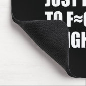 Exercising Just-enough To Fck & Fight Men Wome Mousepad (Ecke)