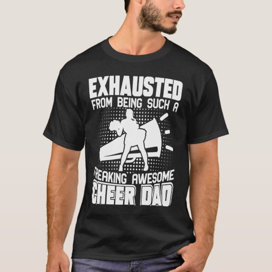 Exhausted From Being Such A Freaking Awesome Cheer T-Shirt (Vorderseite)