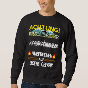 Exhauted Scout Camper Camping Scout Camping Sayin Sweatshirt
