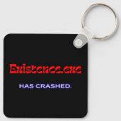 Existence.exe | Existential Glitch Metal Keychain Schlüsselanhänger (Rückseite)