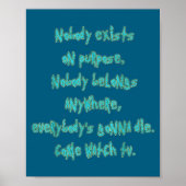 Existence Is Pain Fandom Funny Quotes For Mens  Poster (Vorne)