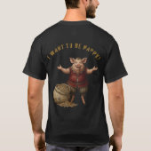 Existential Pig's Paradox: A Currency Crisis T-Shirt (Rückseite)