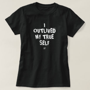 Existentieller Wahlspruch: Ich habe mein wahres Ic T-Shirt