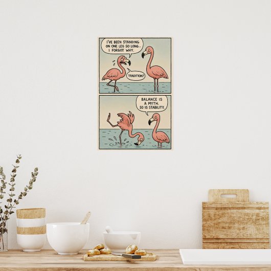 Existenzielles Flamingo-Comic - Balance ist ein My Poster (Küche)