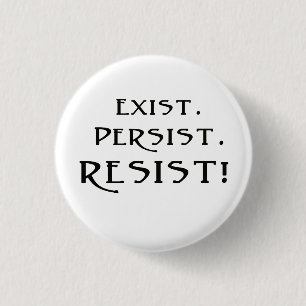 Existieren Sie. Bestehen Sie fort. Widerstehen Button