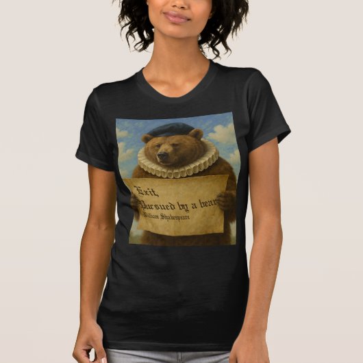 Exit, pursued by a bear Shakespeare quote bear T-Shirt (Vorderseite)