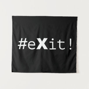 #eXit! Wandteppich