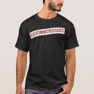 Exkommunikado-Sticker T-Shirt