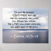 Exodus 14:13-14 Keine Angst STAND FIRM Poster (Vorne)