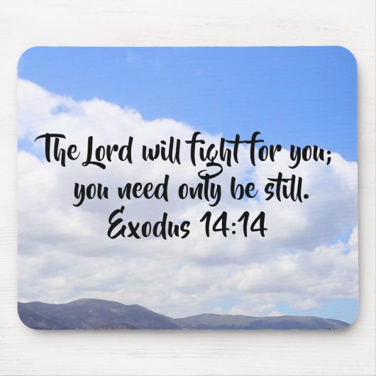 Exodus 14:14 Bibel Verse über Wolken Mousepad (Vorne)