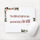 Exodus 14:14 Mousepad Der Herr wird für Sie kämpfe (Mit Mouse)