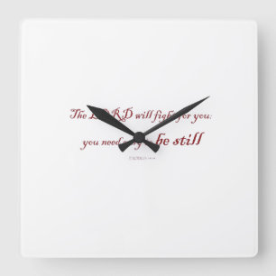 Exodus 14:14, The LORD will fight for You, Quadratische Wanduhr