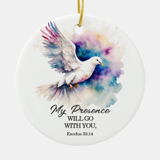 Exodus 33:14 Meine Gegenwart geht mit deiner Bibel Keramik Ornament (Vorne)