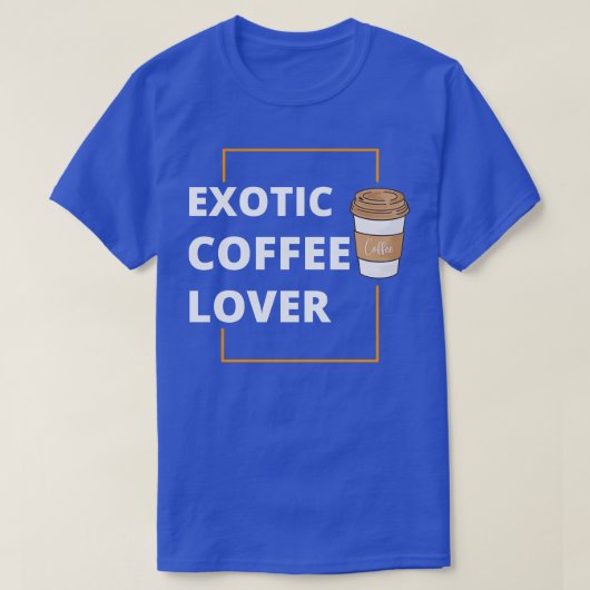Exotische Kaffeepause T-Shirt (Design vorne)