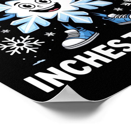 Expect A Few Inches Tonight Funny Snow Joke Christ Poster (Ecke)