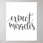 Expect Miracles Insrational Motivational Quote  Poster (Vorne)