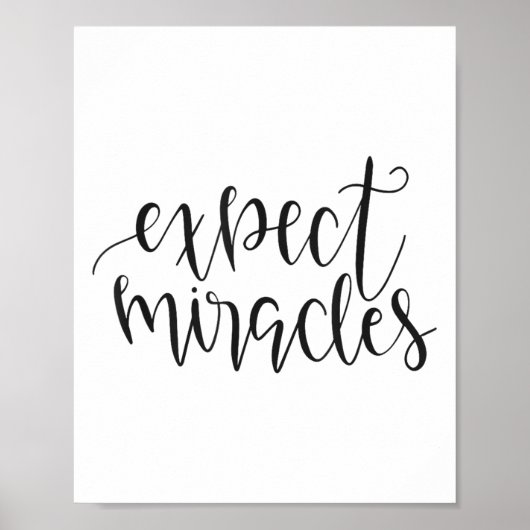 Expect Miracles Insrational Motivational Quote Poster (Vorne)
