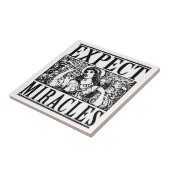 Expect Miracles weißer Keramik-Fliesen-Untersetzer Fliese (Seite)