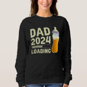 Expectant dad Future Dad Dad to be Dad 2024 loadin Sweatshirt (Vorderseite)