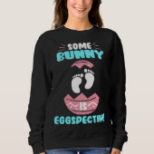 Expecting Parents Easter Bunny Easter Egg specting Sweatshirt (Vorderseite)