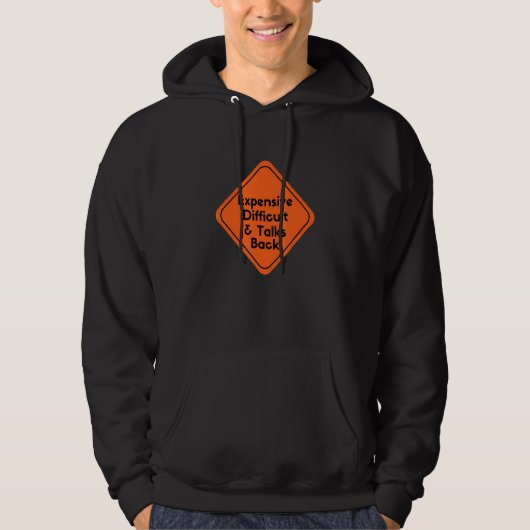 Expensive Difficult and Talks Back Highway Caution Hoodie (Vorderseite)