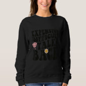 Expensive Difficult And Talks Back Mothers Day Mom Sweatshirt (Vorderseite)