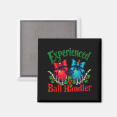 Experienced Ball Handler Funny Christmas Saying Me Magnet (Vorderseite/Rückseite)
