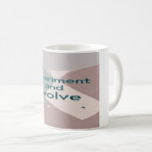 Experimentiere und entwickle dich weiter kaffeetasse (VorderseiteRechts)