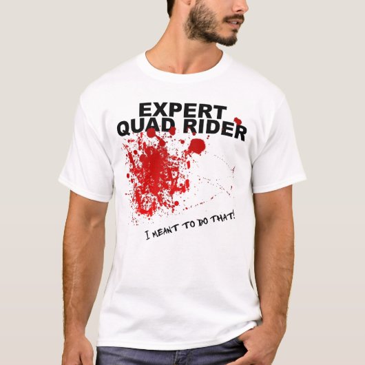 Expert Bloody Funny Quad ATV T - Shirt (Vorderseite)