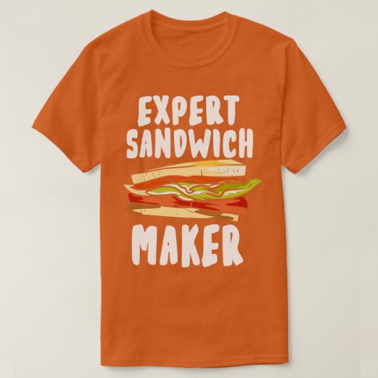 Expert Sandwich Maker T-Shirt (Design vorne)