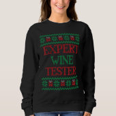 Expert Wine Tester for Matching Family Photos Sweatshirt (Vorderseite)