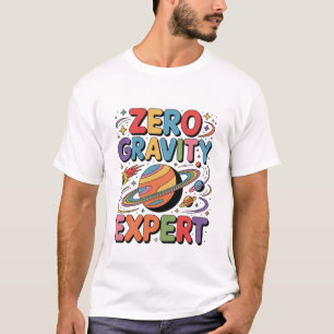 Experte für Schwerelosigkeit Astronaut Lustig Insp T-Shirt