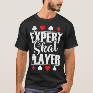 Experter Skat Spieler T-Shirt