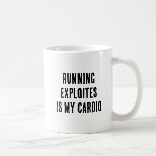 Exploits Ausführen Ist Mein Cardio Lustig Ethische Kaffeetasse